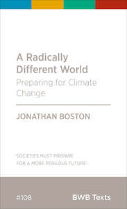 A Radically Different World: Preparing for Climate Change