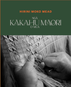Ngā Kākahu Māori O Mua