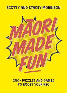 Maori Made Fun 250+ Puzzles and Games to Boost