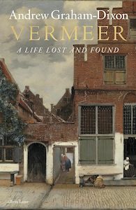 Art Writing: Vermeer A Life Lost and Found