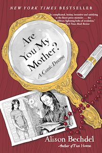 Graphic Novels: Are You My Mother? A Comic Drama