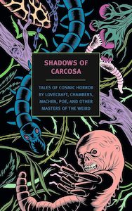 Shadows of Carcosa: Tales of Cosmic Horror