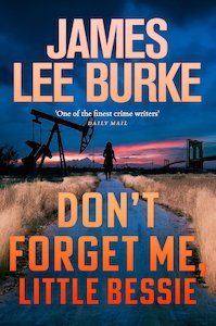 Crime Fiction: Don't Forget Me, Little Bessie