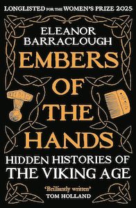 Embers of the Hands: Hidden Histories of the Viking Age