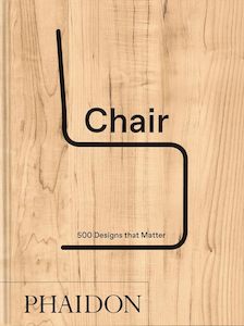 Interior Design: Chair: 500 Designs that Matter