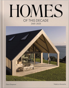Architecture: Homes of this Decade 2015-2025