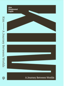 Kim: A Journey Between Two Worlds