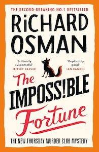 Crime Fiction: The Impossible Fortune