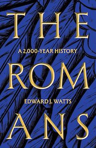 Ancient History: The Romans: A 2,000-Year History
