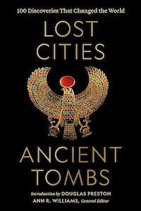 Object Histories: Lost Cities, Ancient Tombs 100 Discoveries That