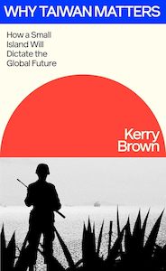 Politics: The Taiwan Story: How a Small Island Will Dictate the Global Future