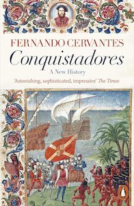 The Middle Ages: Conquistadores