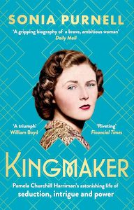 The Modern Age: Kingmaker: Pamela Churchill Harriman