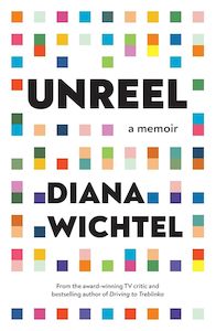 Media: Unreel: A memoir