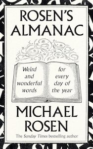 Rosen's Almanac: Weird and wonderful words for every day of the year
