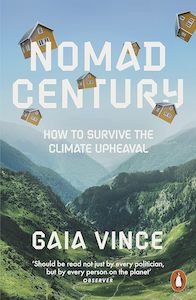 Environment And Sustainability: Nomad Century How to Survive the Climate