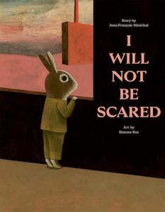 Junior Readers: I Will Not Be Scared