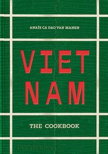 Cookbooks: Vietnam: The Cookbook