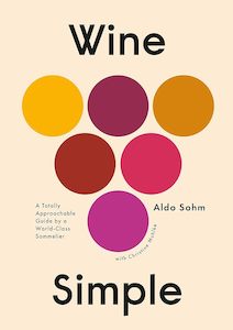 Drinks: Wine Simple: A Totally Approachable Guide from a World-Class Sommelier