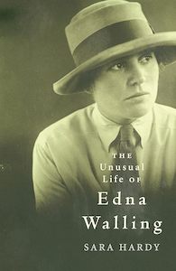 Biography: The Unusual Life of Edna Walling