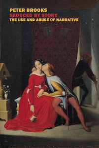 Seduced by Story: The Use and Abuse of Narrative