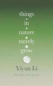 Things in Nature Merely Grow