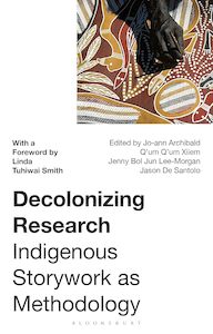 Society And Equality: Decolonizing Research: Indigenous Storywork as Methodology