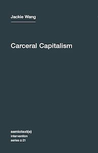 Society And Equality: Carceral Capitalism: 21