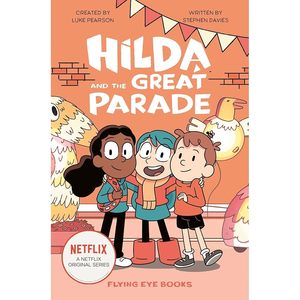 Hilda and the Great Parade (Hilda Fiction)