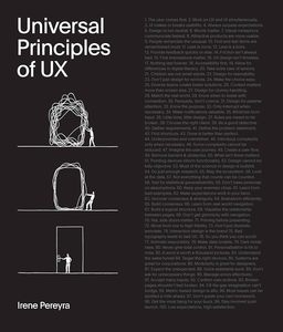 Universal Principles of UX 100 Timeless Strategies to