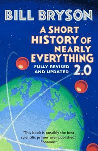 A Short History of Nearly Everything 2.0
