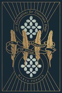 An Almanac of Birds: 100 Divinations for Uncertain Days