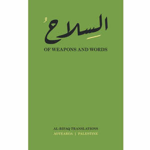 Of Weapons and Words