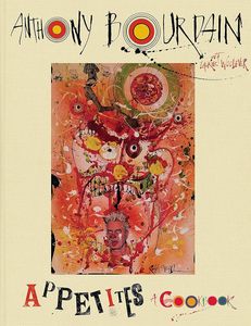 Appetites: A Cookbook