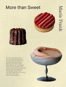 More Than Sweet: Desserts with Flavor