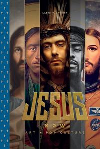 Jesus Rocks: Christ in contemporary art, graphic design and pop culture