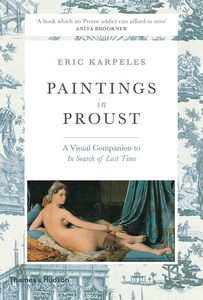 Art: Paintings in Proust: A Visual Companion to In Search of Lost Time