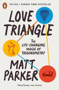 Physics Chemistry And Maths: Love Triangle: The Life-changing Magic of Trigonometry