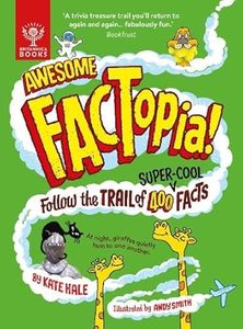 Junior Readers: Awesome FACTopia: Follow the Trail of 400 More Facts