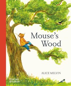 Picture Books: Mouse's Wood