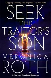 Seek The Traitor's Son