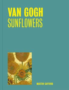 Art Writing: Van Gogh – Sunflowers