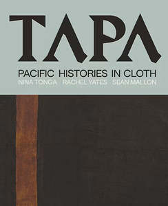 Tapa: Pacific Histories in Cloth