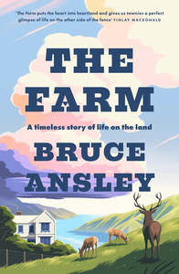 People Society And Culture: The Farm: A Timeless Story of Life on the Land