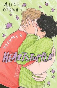 Graphic Novels: Heartstopper: Volume Six