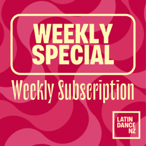 Products: Weekly Subscription - Latin Dance New Zealand Dance Studios