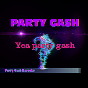 Products: Party Gash - Official Karaoke Mix Legacy Foundation