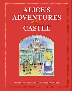 PICTURE BOOK ………………. Alice’s Adventures at the Castle – Lifelogs