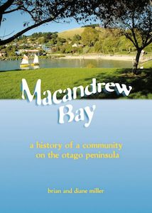 LOCAL HISTORY ………………. Macandrew Bay – a history of a community on &hellip;
