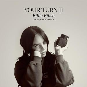 Billie Eilish Your Turn II 100ml